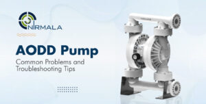 AODD Pump Common Problems and Troubleshooting Tips